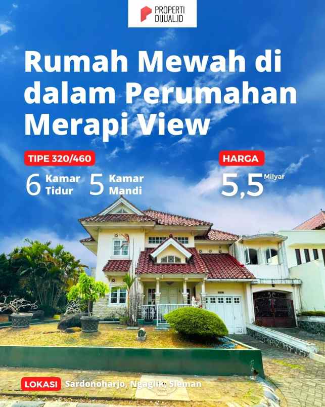 rumah mewah dijual merapi view sleman jogja