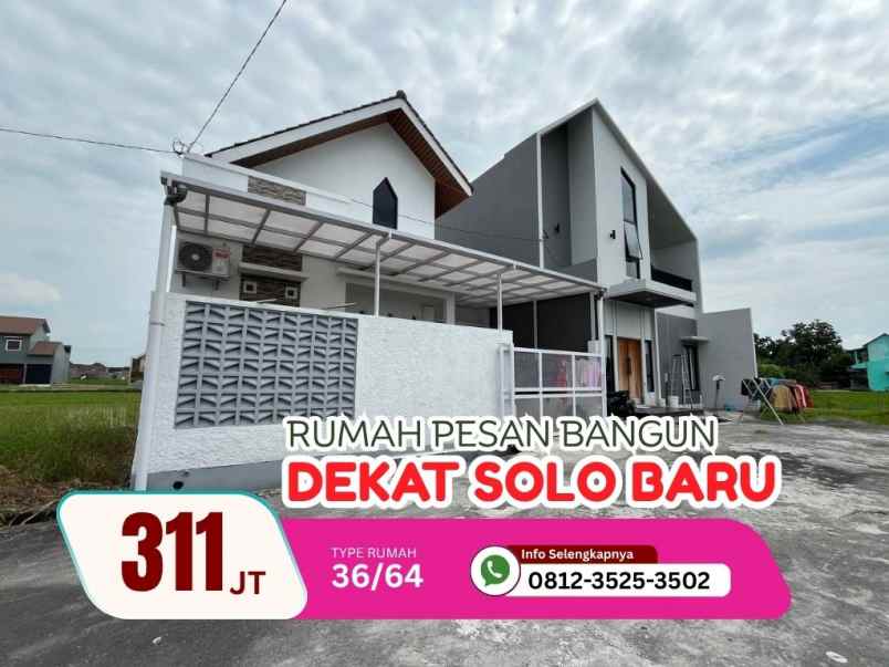 rumah 311 jt dekat solo baru 1 unit teakhir