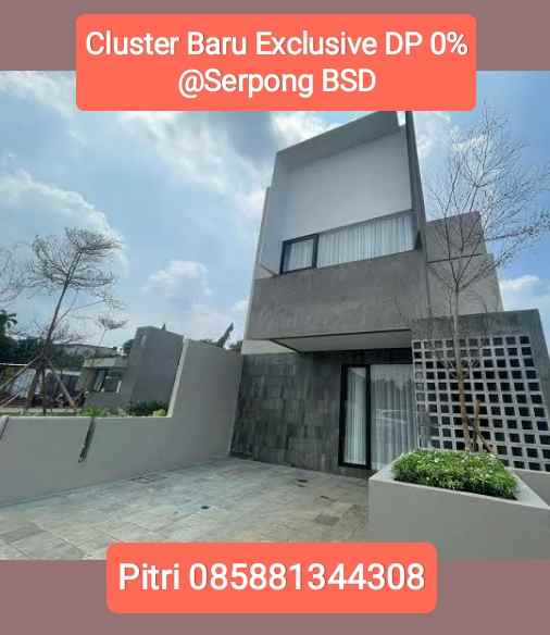 rumah exclusive modern dp 0 serpong bsd