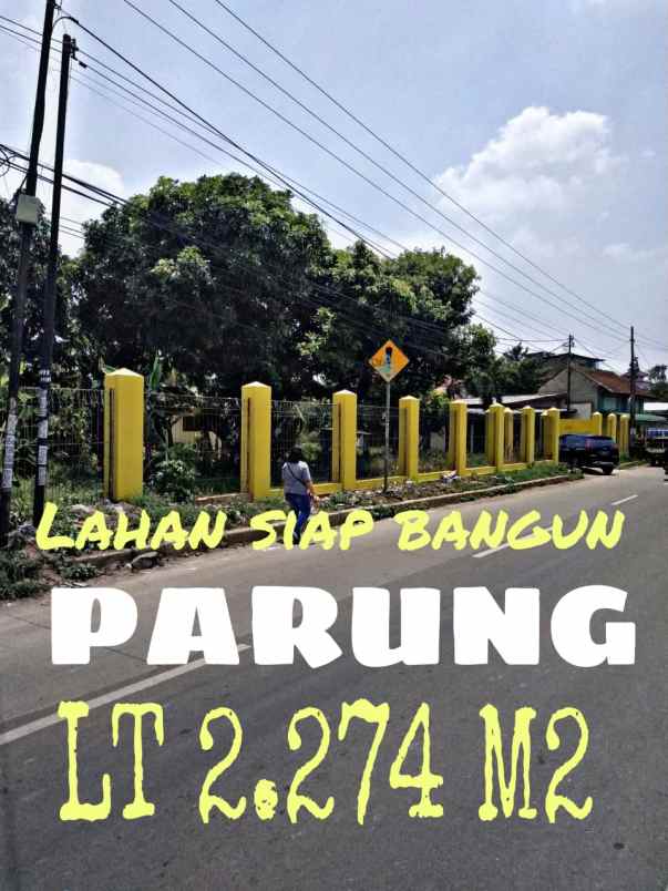 dijual tanah jalan raya parung bogor