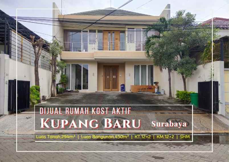 rumah kost aktif di kupang baru surabaya