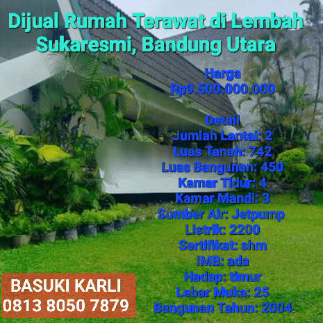 rumah terawat di lembah sukaresmi bandung utara