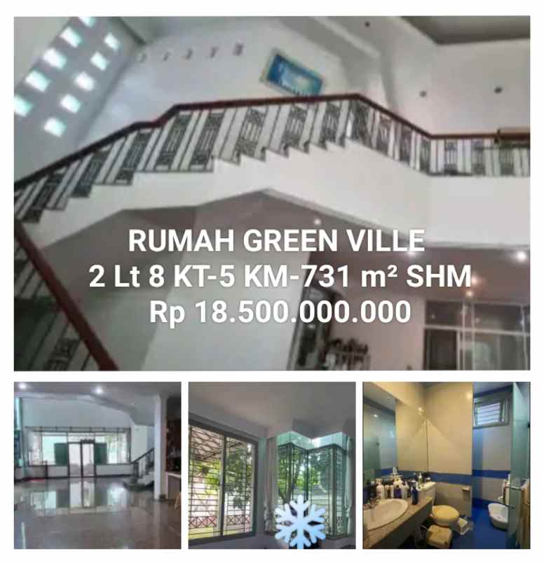 rumah green ville 2 lantai 8 kt 5 km 731 m shm