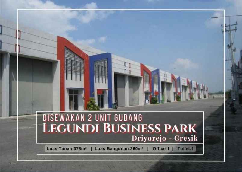 disewakan ruko gudang kantor legundi business park