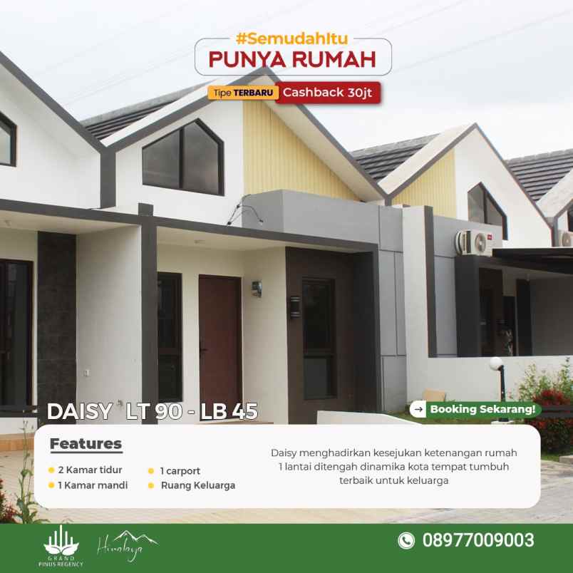 semudah itu punya rumah grand pinus regency dp 0