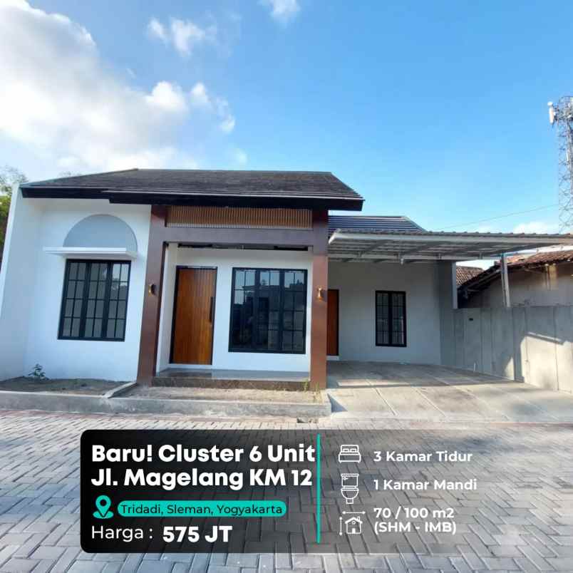 rumah baru cluster 6 unit jl magelang km 12 sleman