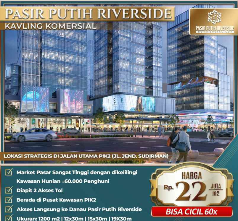 kavling komersial di pasir putih riverside pik 2
