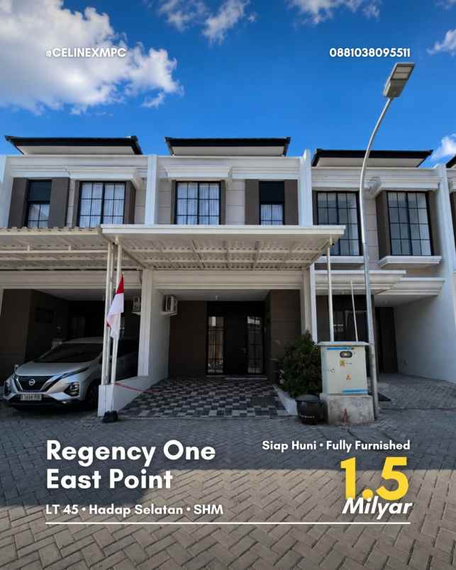 rumah regency one east point siap huni fully furnished