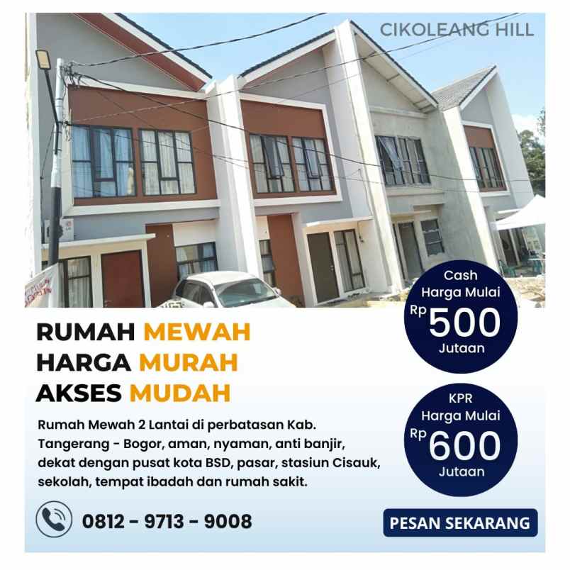 dijual rumah cikoleang hill perbatasan