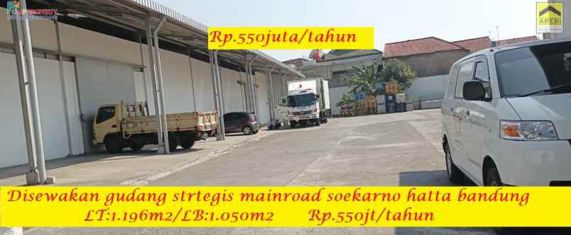 disewakan ruko gudang kantor soekarno hatta kodya