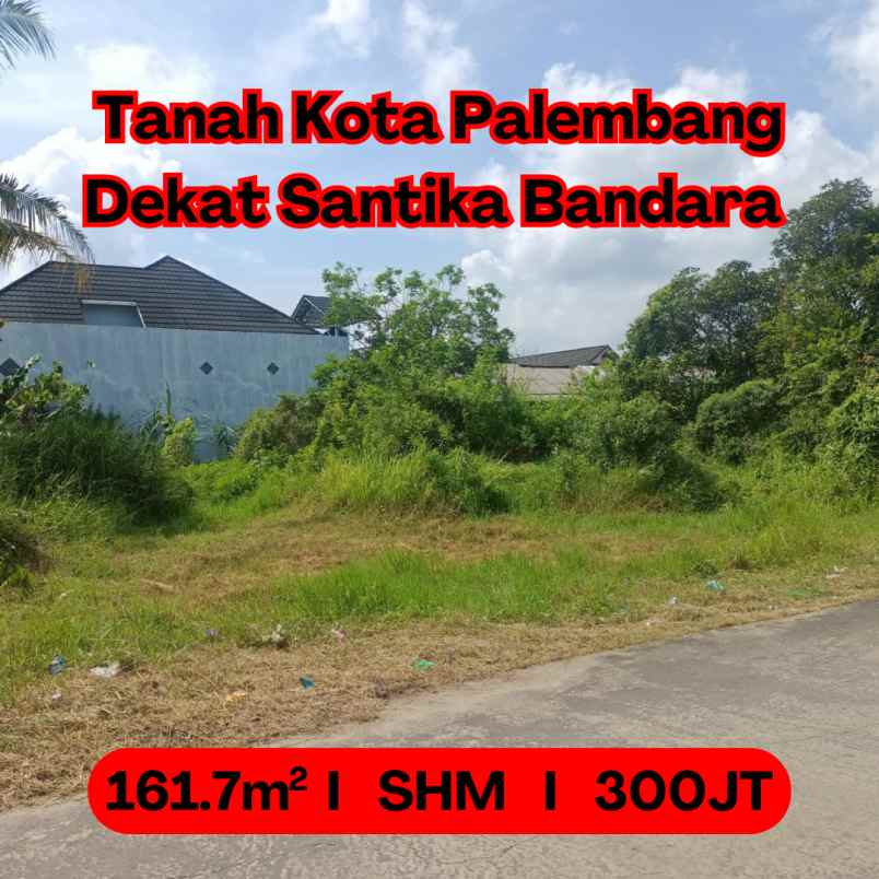 tanah dekat hotel santika bandara palembang