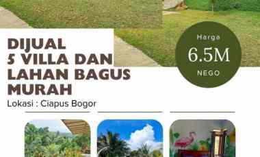 Dijual 5 Villa dan Lahan Bagus Murah