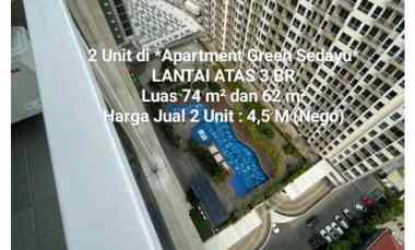 2 Unit di Apartment Green Sedayu Lantai ATAS 3 BR Luas 74 M,62 M