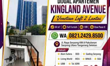 Apartemen Dijual Murah Kingland Avenue Venetian Loft 2 Lantai Ls44m