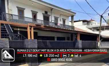 Rumah di Area Petogogan dekat Stasiun MRT Blok A, Kebayoran Baru