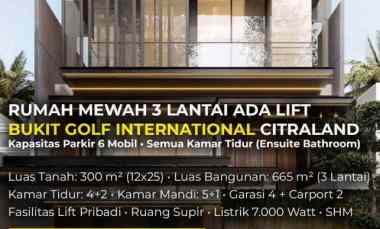 Dijual Rumah Mewah Ada Lift Citraland Bukit Golf International Surabay