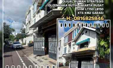 Dijual Rumah Strategis di Cempaka Putih Jakarta Pusat. Shm Lt150 Lb150