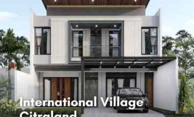 Rumah International Village, Citraland NEW, Modern MINIMALIS, ROW JALA