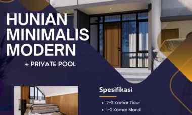 Hunian Minimalis Modern PrivatePool Cukup 5Jt Aja Sampe Serah Terima