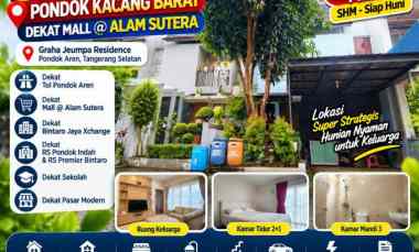 Rumah Strategis Pondok Kacang Barat dekat Mall Alam Sutera