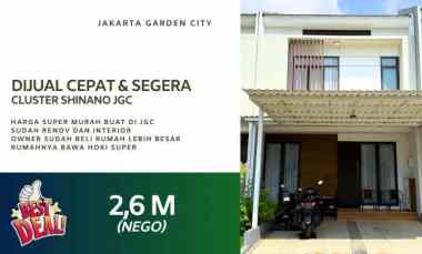 Rumah Dijual Cepat Harga Banting Jakarta Garden City Cluster Shinano