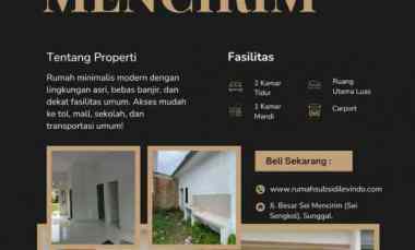 Rumah Subsidi Terbaik di Sei Mencirim dengan Kavling Luas