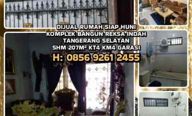 Rumah Siap Huni Komplek Bangun Reksa Indah Tangerang Selatan. Shm 207m