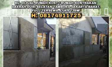 Rumah Kost / Rumah Kontrakan di Duri Selatan Tambora Jakarta Barat