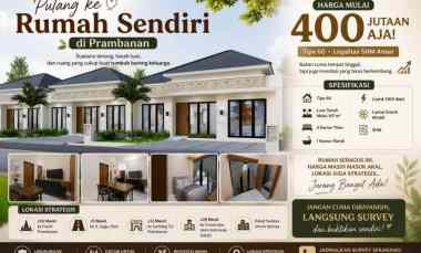Rumah Luas Harga Bersahabat di Prambanan, Mulai 400 Jutaan