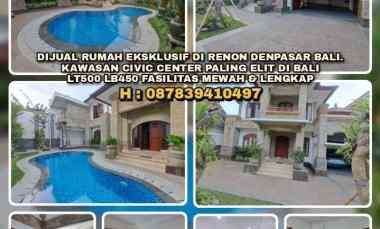 Rumah Mewah Eksklusif di Renon Denpasar Bali. Kawasan Elit