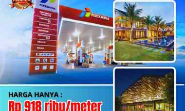 Jual Tanah Strategis Cocok untuk Bisnis SPBU, Hotel dan Restoran