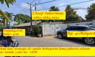 Dijual Murah Tanah Luas Strategis di Cipulir Kebayoran Lama Jakarta Se