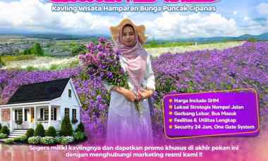 Miliki Segera Kavling Wisata Hamparan Bunga di Puncak Cipanas