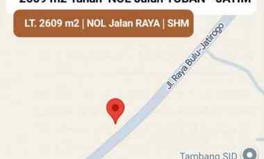Dijual 2609 m2 Tanah Tuban Jatim di Nol Jalan Raya Bulu - Jatirogo