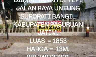 Tanah Dijual di JALAN RAYA UNTUNG SUROPATI BANGIL KABUPATEN PASURUAN JATIM
