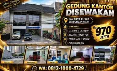 Disewakan Gedung Kantor Strategis Bendungan Hilir Tanah Abang Jakpus