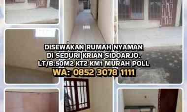 Disewakan Rumah Nyaman di Seduri Krian Sidoarjo. Lt/b 50 Kt2 Km1 Murah