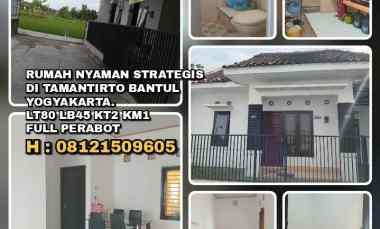 Rumah Nyaman Strategis di Tamantirto Bantul Yogyakarta. Lt80 Lb45 Kt2