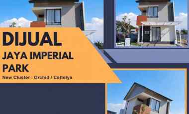 JAYA Imperial PARK New Cluster Orchid / Cattelya