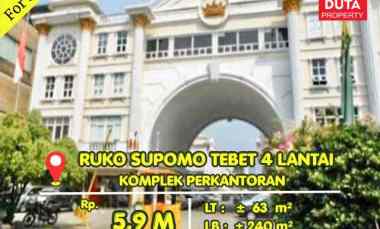 Dijual Ruko Komplek Perkantoran Supomo Tebet Lokasi Area Komersil Jalan Utamai