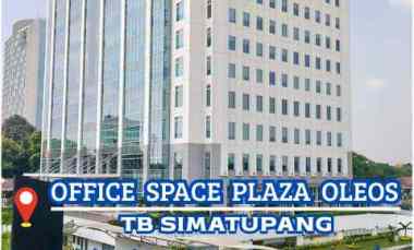 Dijual Office Space Plaza Oleos Lokasi di Kawasan TB Simatupang