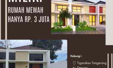 Miliki Rumah Mewah hanya dg Rp. 3 juta