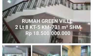 Rumah Green Ville 2 Lantai 8 Kt-5 km-731 M Shm