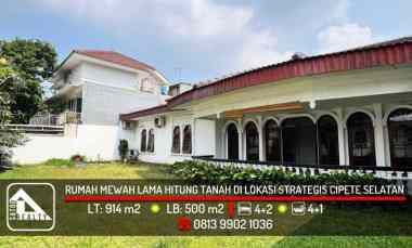 rumah mewah lama hitung tanah di cipete selatan