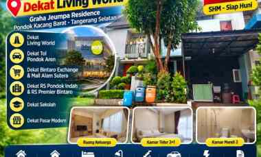 Rumah Siap Huni Pondok Aren dekat Living World SHM