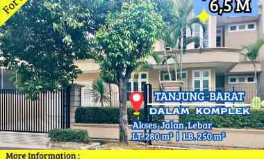 Dijual Rumah Komplek Tanjung Barat Lokasi Strategis Nyaman Jalan Lebar
