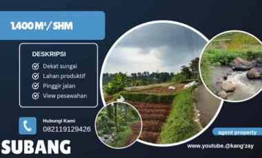 Tanah dekat Sungai, View Sawah, Subang Jawa Barat