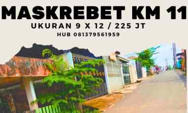 Tanah Lokasi km 11 Maskerebet