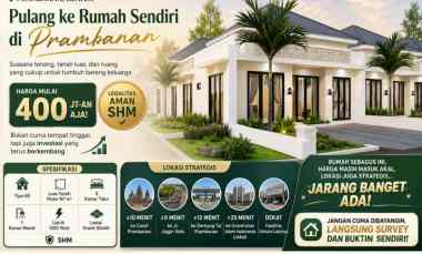 Tinggal Nyaman, Investasi Aman di Prambanan